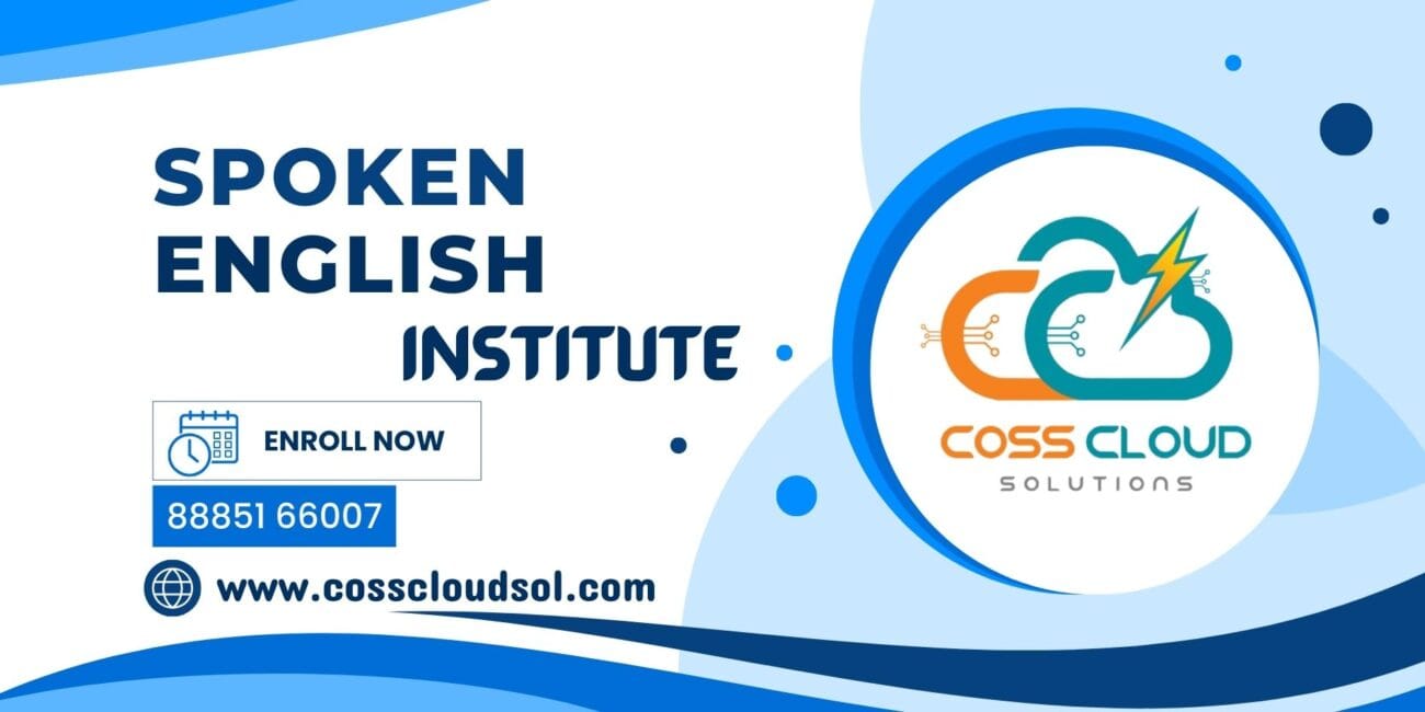 Best Spoken English Institute in Dilsukhnagar, Hyderabad - Coss Cloud Solutions